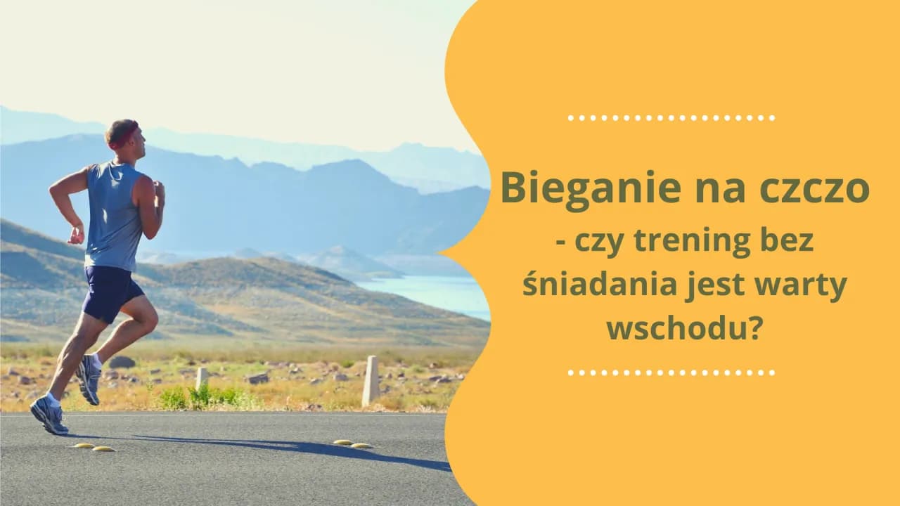 Bieganie na czczo: Fakty i mity. Jak biegać bezpiecznie?